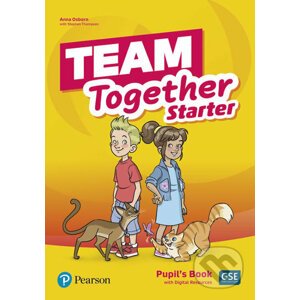Team Together Starter: Pupil´s Book with Digital Resources Pack - Anna Osborn