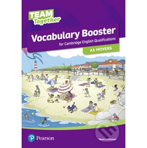 Team Together Vocabulary: Booster for A1 Movers - Tessa Lochowski