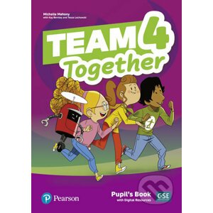 Team Together 4: Pupil´s Book with Digital Resources Pack - Kay Bentley
