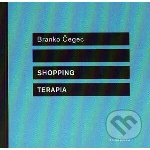 Shopping terapia - Branko Čegec