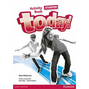 Today! Starter: Activity Book - Kate Wakeman