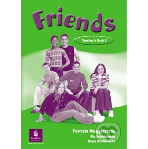 Friends 2: Teacher´s Book - Liz Kilbey