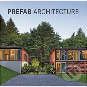 Prefab Architecture - Loft Publications