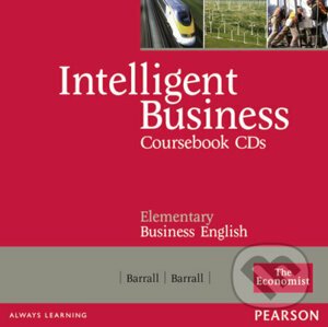 Intelligent Business Elementary: Coursebook Audio CD 1-2 - Irene Barrall