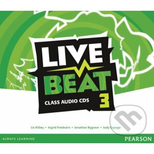 Live Beat 3: Class Audio CDs - Liz Kilbey