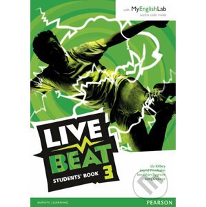Live Beat 3: Students´ Book w/ MyEnglishLab Pack - Liz Kilbey