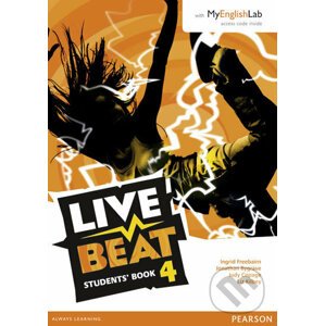 Live Beat 4: Students´ Book w/ MyEnglishLab Pack - Jonathan Bygrave