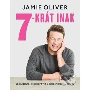 7-krát inak - Jamie Oliver