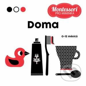 Montessori pro miminka: Domov - Drobek