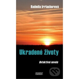Ukradené životy - Radmila Irrlacherová