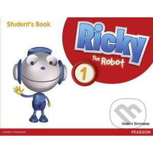 Ricky The Robot 1: Students´ Book - Naomi Simmons