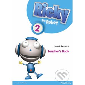 Ricky The Robot 2: Teacher´s Book - Naomi Simmons