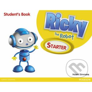 Ricky The Robot Starter: Students´ Book - Naomi Simmons