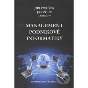 Management podnikové informatiky - Jiří Voříšek, Jan Pour a kolektív