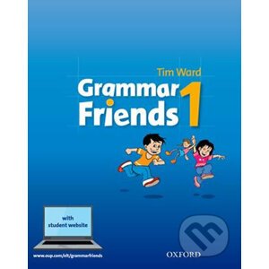 Grammar Friends 1: Student´s Book - Tim Ward