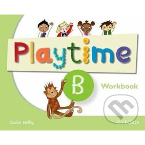 Playtime B: Workbook - Claire Selby