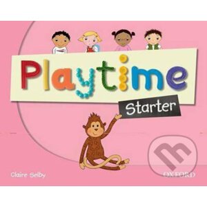 Playtime Starter: Course Book - Claire Selby