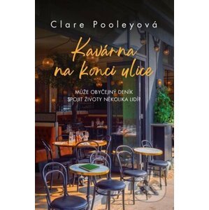 Kavárna na konci ulice - Clare Pooley