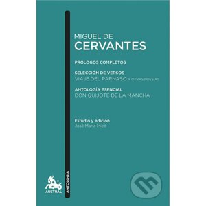 Miguel de Cervantes: Antología - Miguel Cervantes de