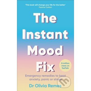 The Instant Mood Fix - Olivia Remes