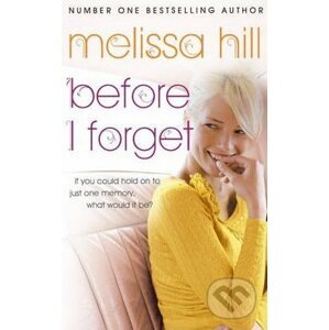 Before I Forget - Melissa Hill