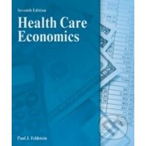 Health Care Economics - Paul J. Feldstein
