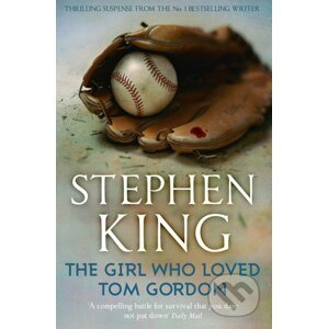 Girl Who Loved Tom Gordon - Stephen King
