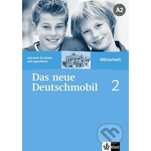 Das neue Deutschmobil 2 - slovníček - Jutta Douvitsas-Gamst, Sigrid Xanthos-Kretzschmer, Eleftherios Xanthos