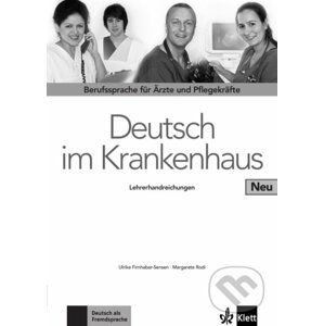 Deutsch im Krankenhaus (A2-B2) – Lehrerhandbuch - Klett