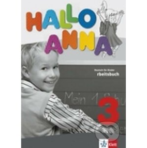 Hallo Anna 3 (A1.2) – Arbeitsbuch - Klett