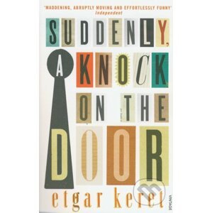 Suddenly, a Knock on the Door - Etgar Keret