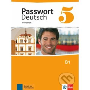 Passwort Deutsch neu 5 (B1) – Wörterheft - Klett