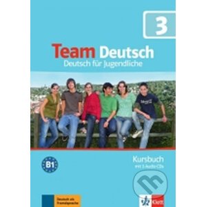 Team Deutsch 3 (B1) – Kursbuch + 2CD - Klett