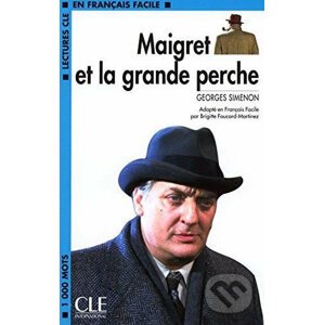 Lectures faciles 2: Maigret et la grande - Georges Simenon