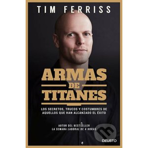Armas de titanes - Timothy Ferriss