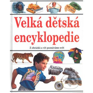 Velká dětská encyklopedie - Cesty