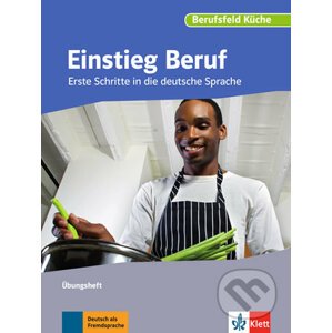Einstieg Beruf – Berufsfeld Küche - Klett