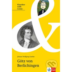 Götz von Berlichingen - Wolfgang Johann Goethe