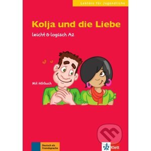 Kolja und die Liebe A2 + CD - Klett