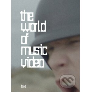 The World of Music Video - Hatje Cantz