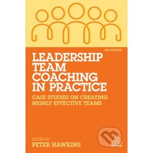 Leadership Team Coaching in Practice - Peter Hawkins