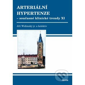 Arteriální hypertenze - současné klinické trendy (XI) - Jiří Widimský a kolektív