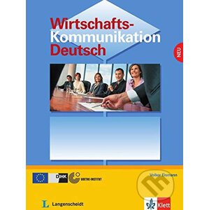 Wirtschaftskommunikation Deutsch – Lehrbuch - Klett