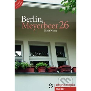 Berlin, Meyerbeer 26: Buch mit MP3-CD - Tanja Nause