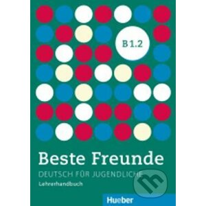 Beste Freunde B1/2: Lehrerhandbuch - Lena Töpler