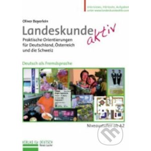 Landeskunde aktiv: Kursbuch A2 - Max Hueber Verlag