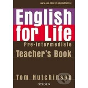 English for Life - Pre-intermediate - Teacher's Book - Tom Hutchinson