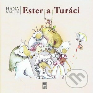 Ester a Turáci - Hana Naglik