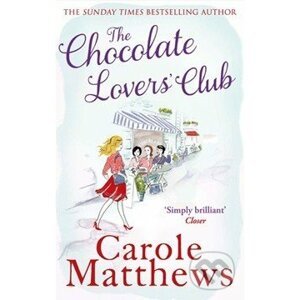 The Chocolate Lovers' Club - Carole Matthews