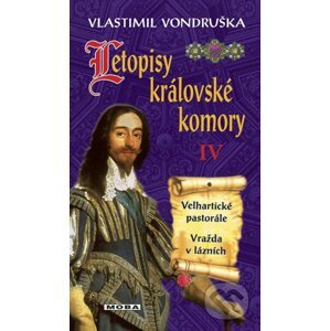 Letopisy královské komory IV - Vlastimil Vondruška
